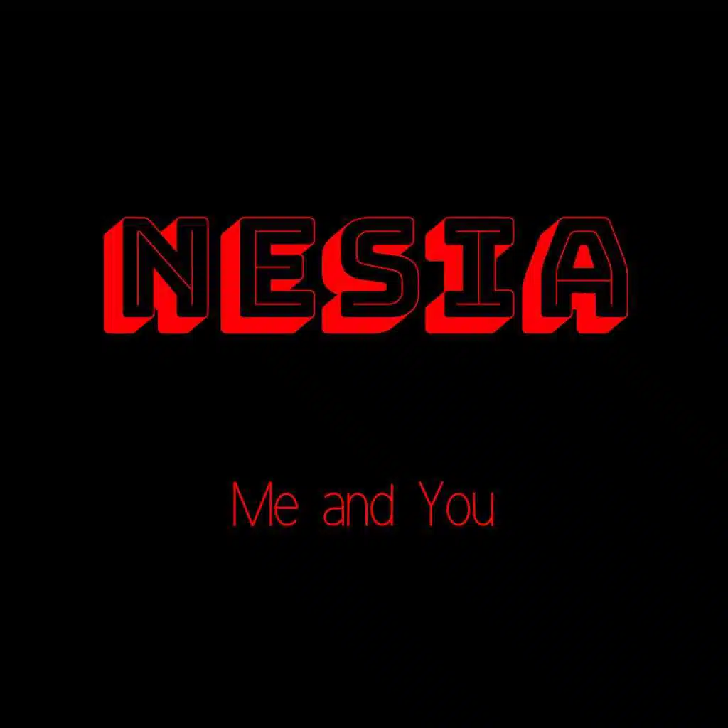 Me and You