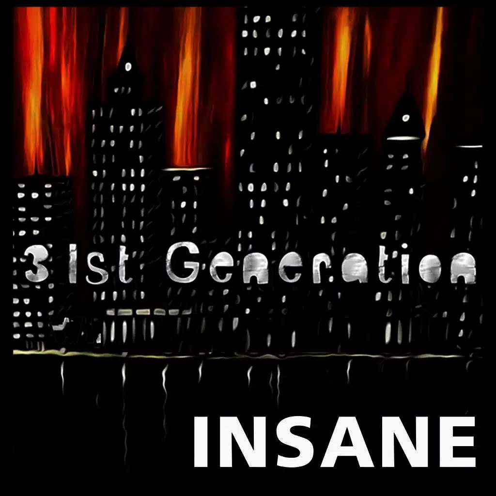 Insane
