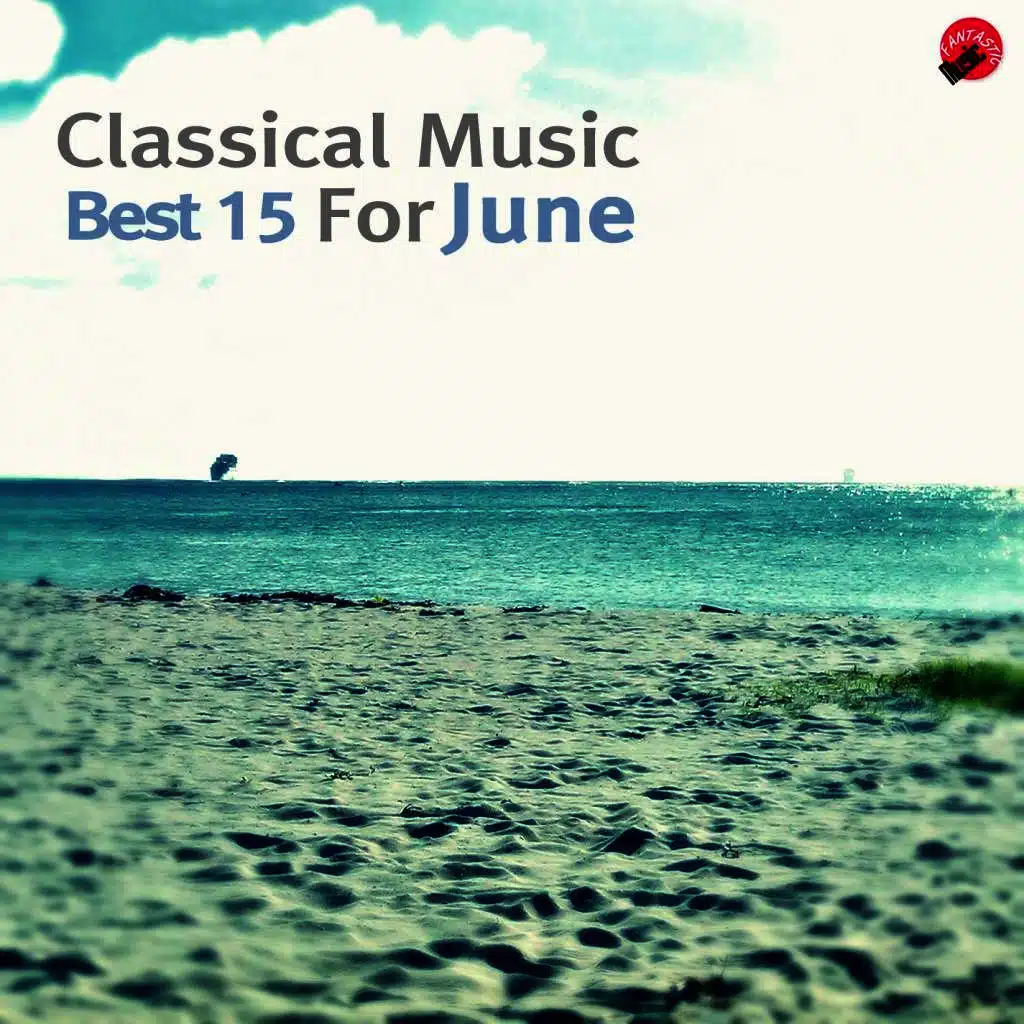 Classical Music Best 15 For June