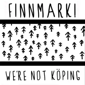 We're Not Köping