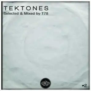 Tektones #2 (Selected and Mixed  by T78)