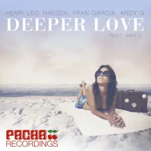 Deeper Love (feat. Max`C, Danny Freakazoid & Matt Caseli)