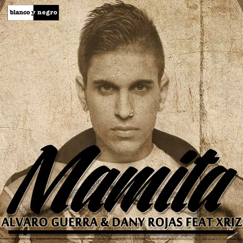 Mamita (Radio Edit) [feat. Xriz]