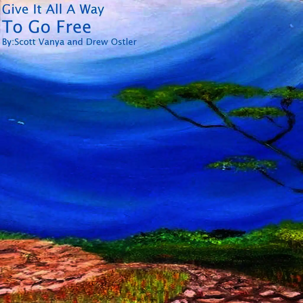  Give It All A Way To Go Free