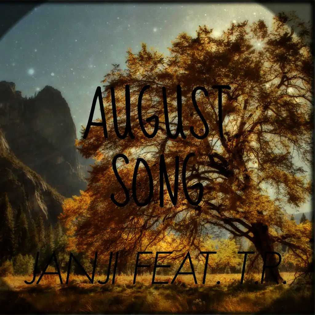 August Song (feat. T.R.)