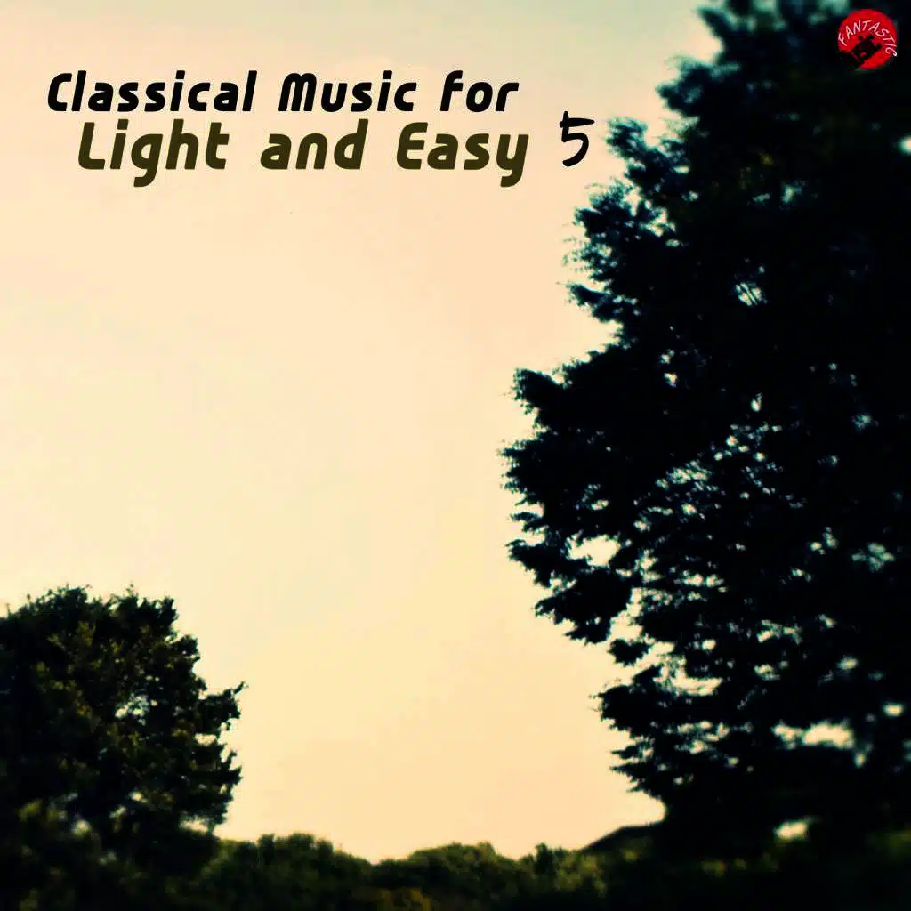 Classical music for Light and Easy 5