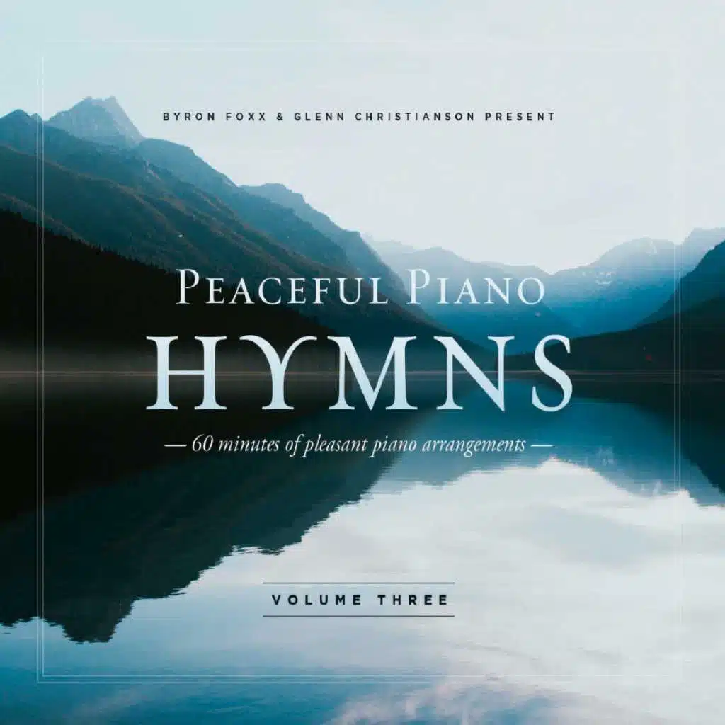 Peaceful Piano Hymns, Vol. 3
