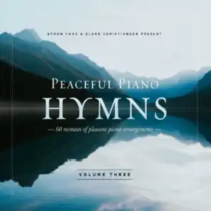 Peaceful Piano Hymns, Vol. 3