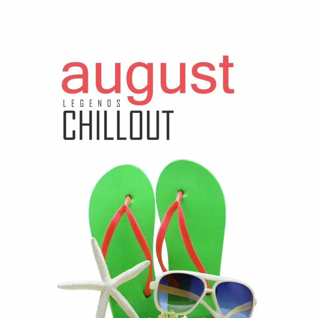 Chillout August 2017: Top 10 Best of Collections