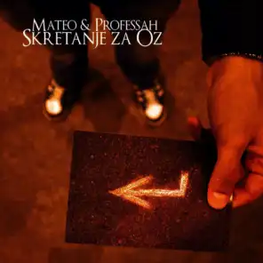 Mateo & Professah - Skretanje za Oz (2013)