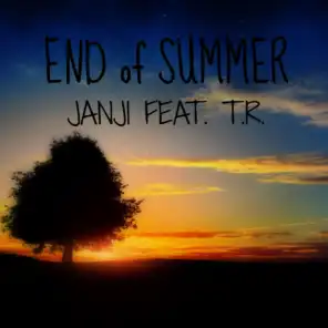 End Of Summer (feat. T.R.)