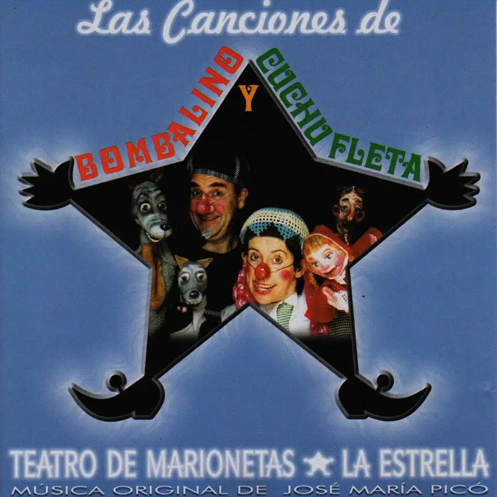 Las canciones de Bombalino y Cuchufleta