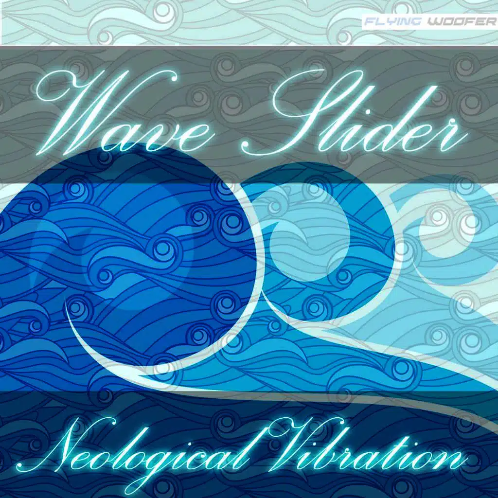 Wave Slider (Flying Woofer Recs)