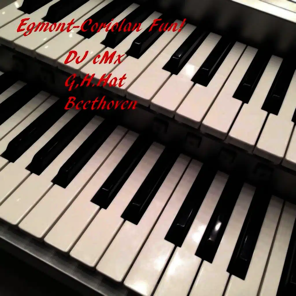 Egmont-Coriolan Fun!