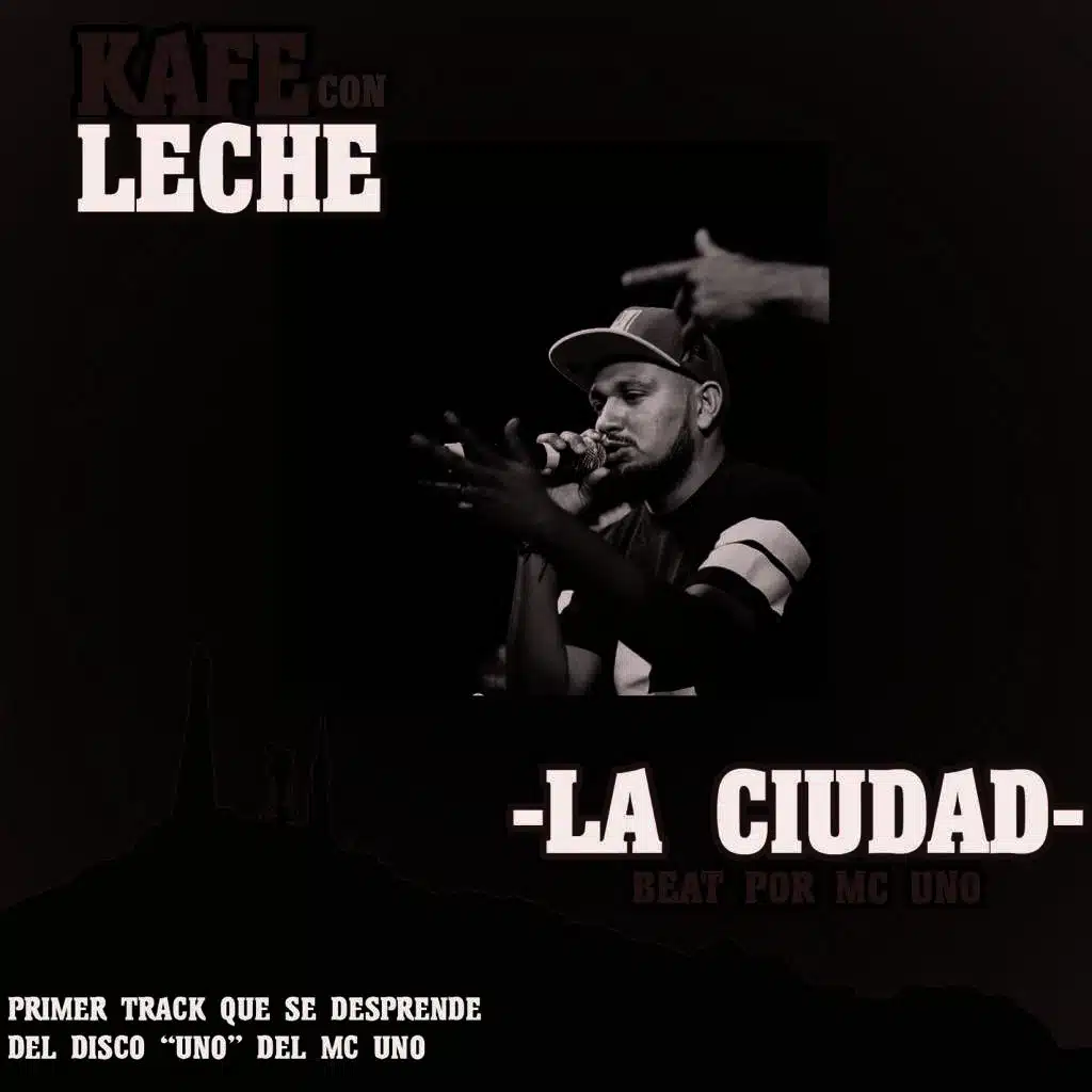 La Ciudad (feat. Kafe Con Leshe)