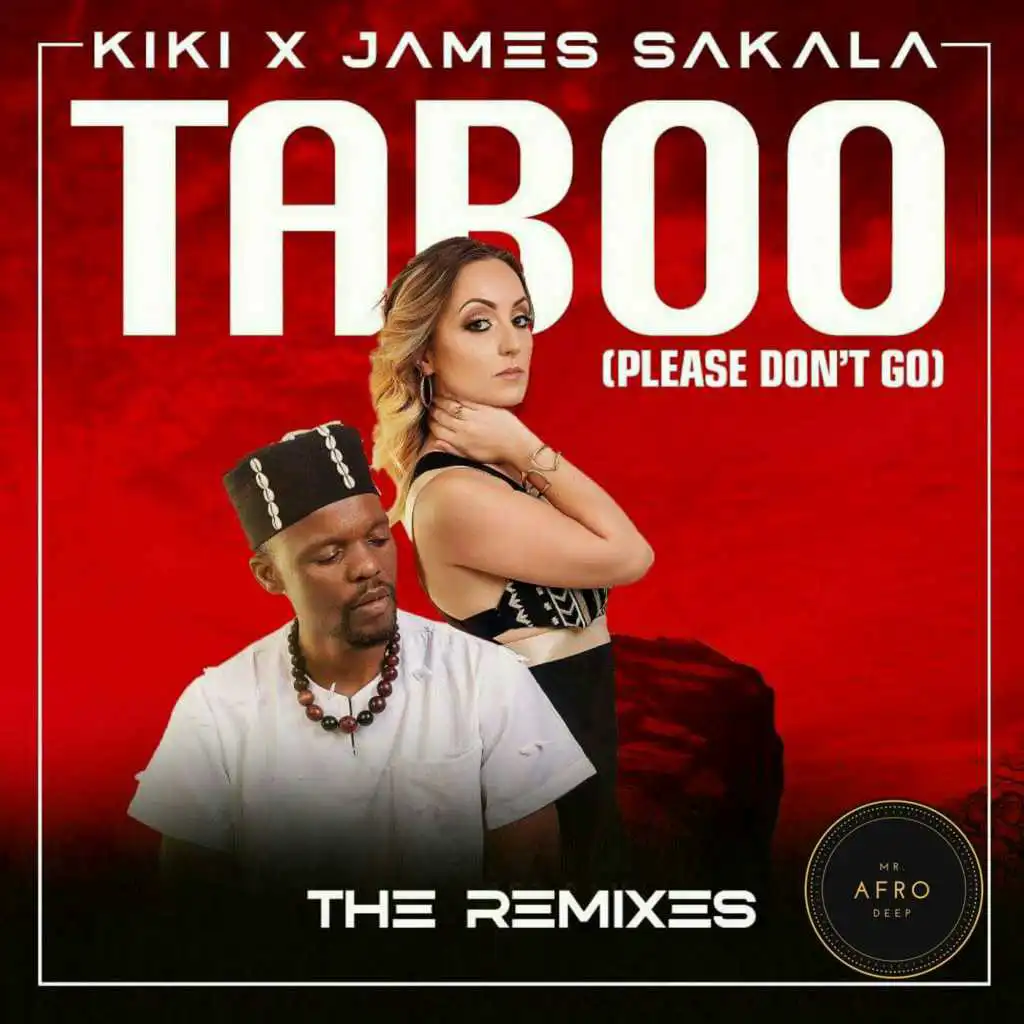 Taboo (Please Don't Go) (feat. James Sekala) (Dr. Feel Remix)