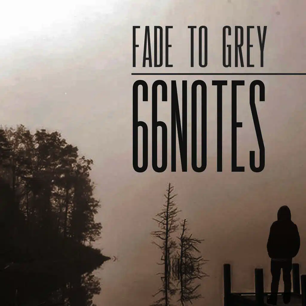 Fade to Grey 