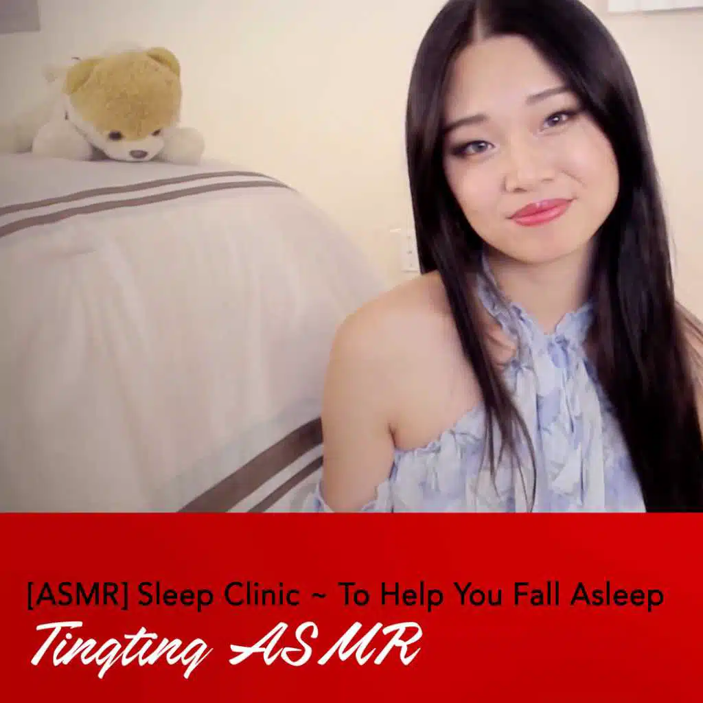 ASMR Sleep Clinic - To Help You Fall Asleep