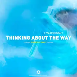 Thinking About The Way (Paket Remix)