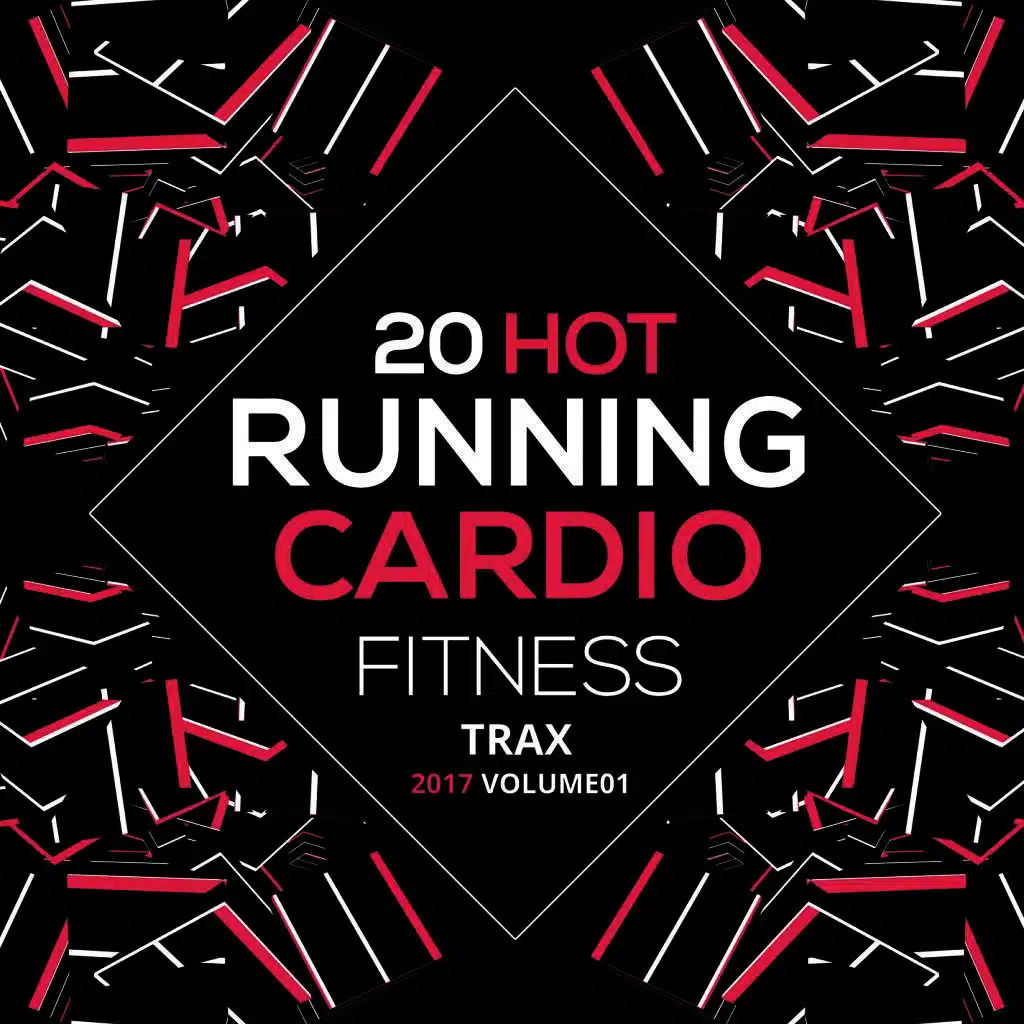 20 Hot Running Cardio Fitness Tracks 2017 Vol. 1