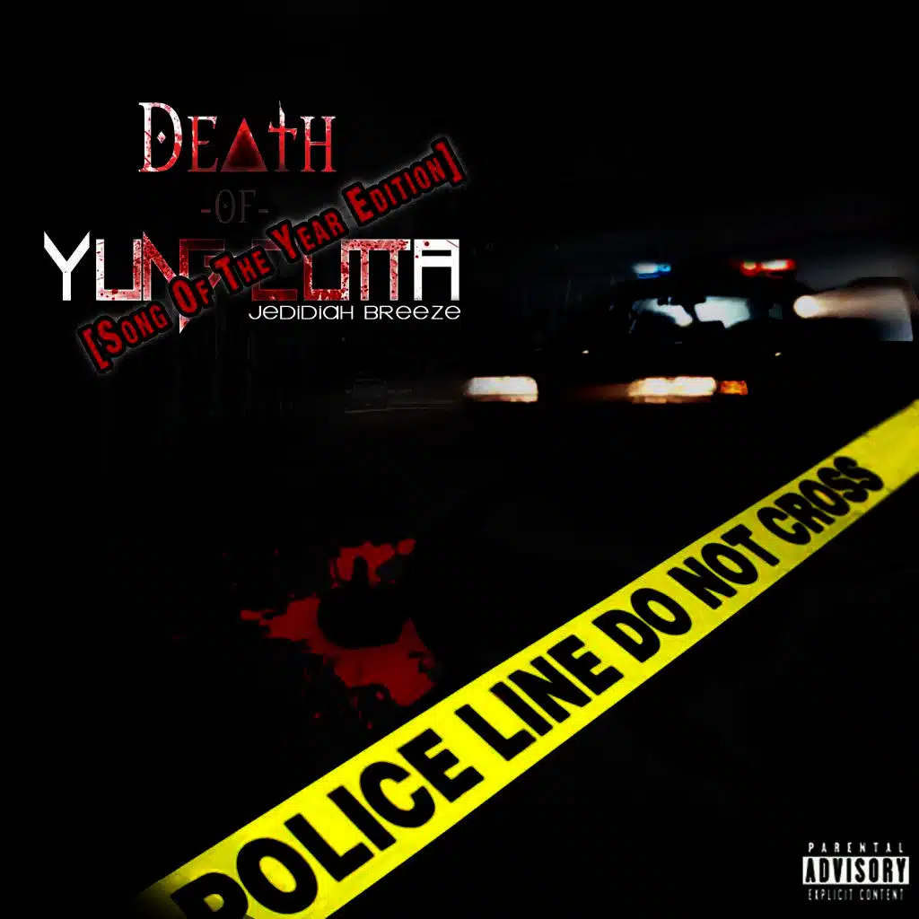 Death Of Yung Cutta [Song of the Year Edition]