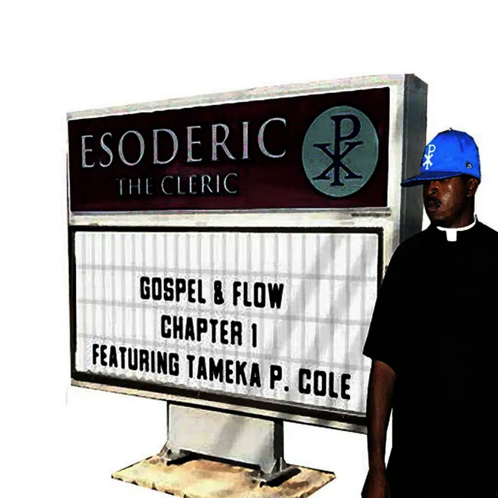 Gospel & Flow: Chapter 1