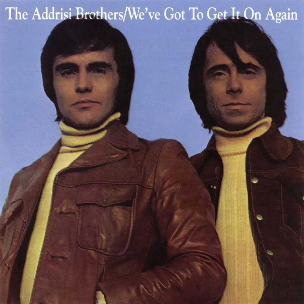 We've Got to Get It On Again (Expanded Edition)