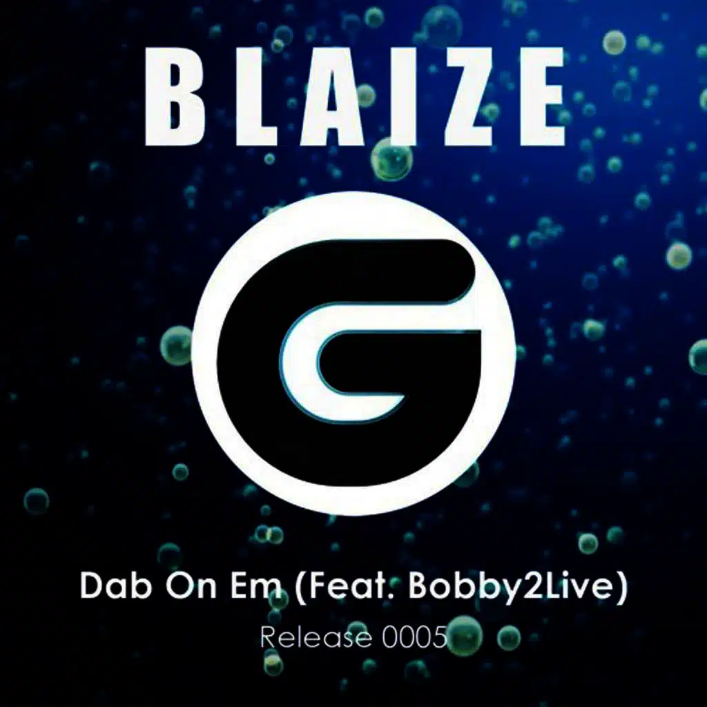 Dab On Em (feat. Bobby2Live)