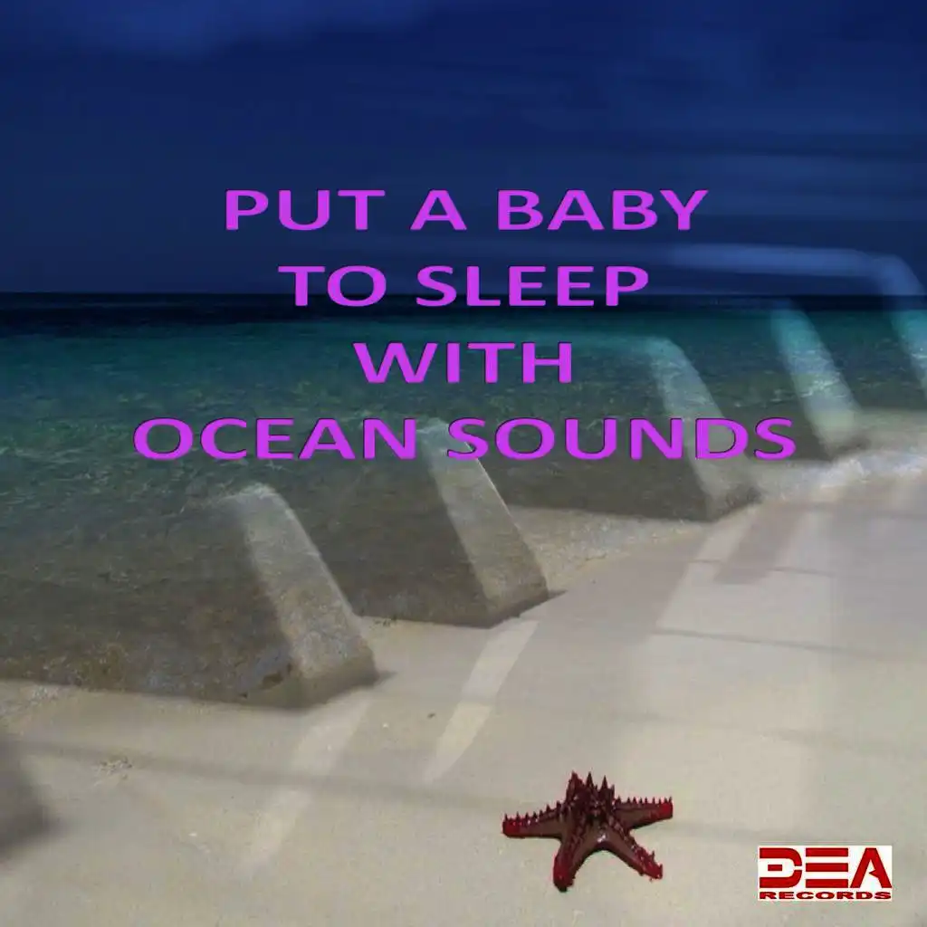 Put a Baby to Sleep With Ocean Sounds