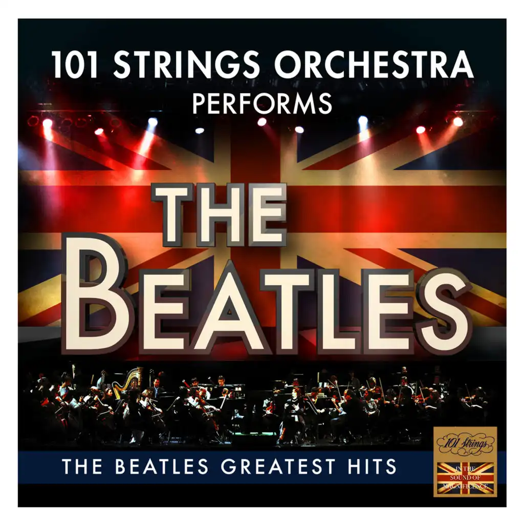 The Beatles Greatest Hits - Performed by 101 Strings Orchestra
