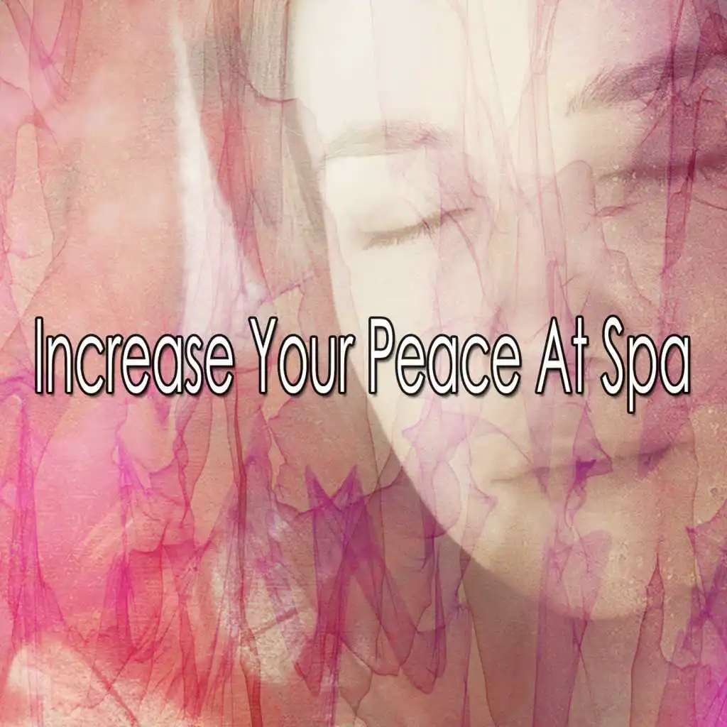 Increase Your Peace At Spa