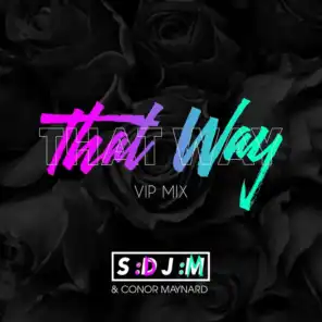 That Way (VIP Mix)