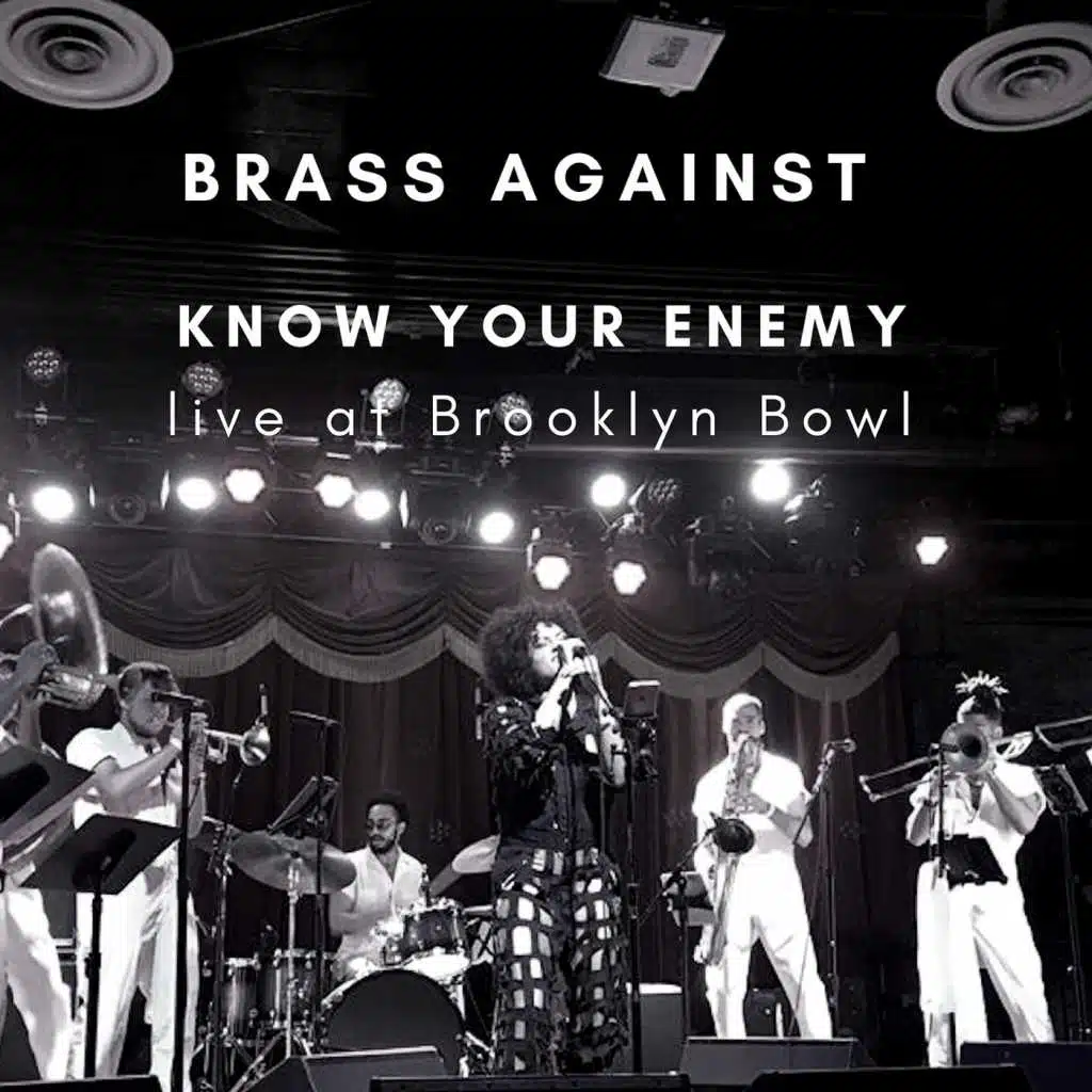 Know Your Enemy (Live at Brooklyn Bowl)