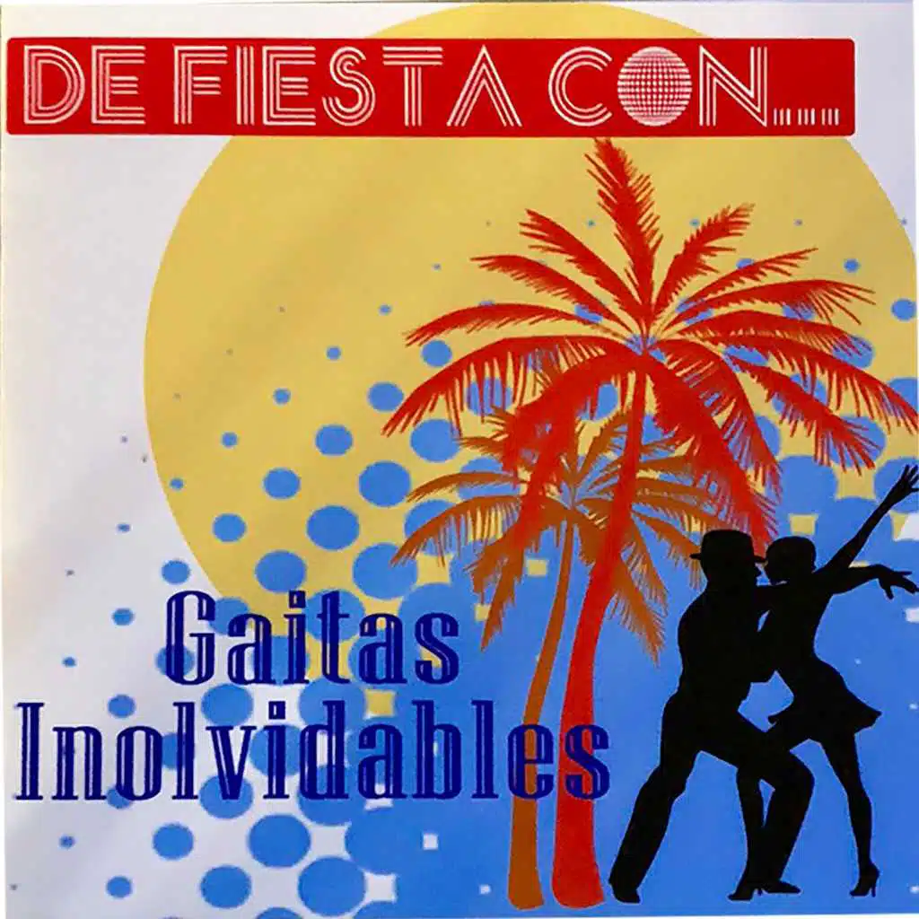 De Fiesta Con Gaitas Inolvidables