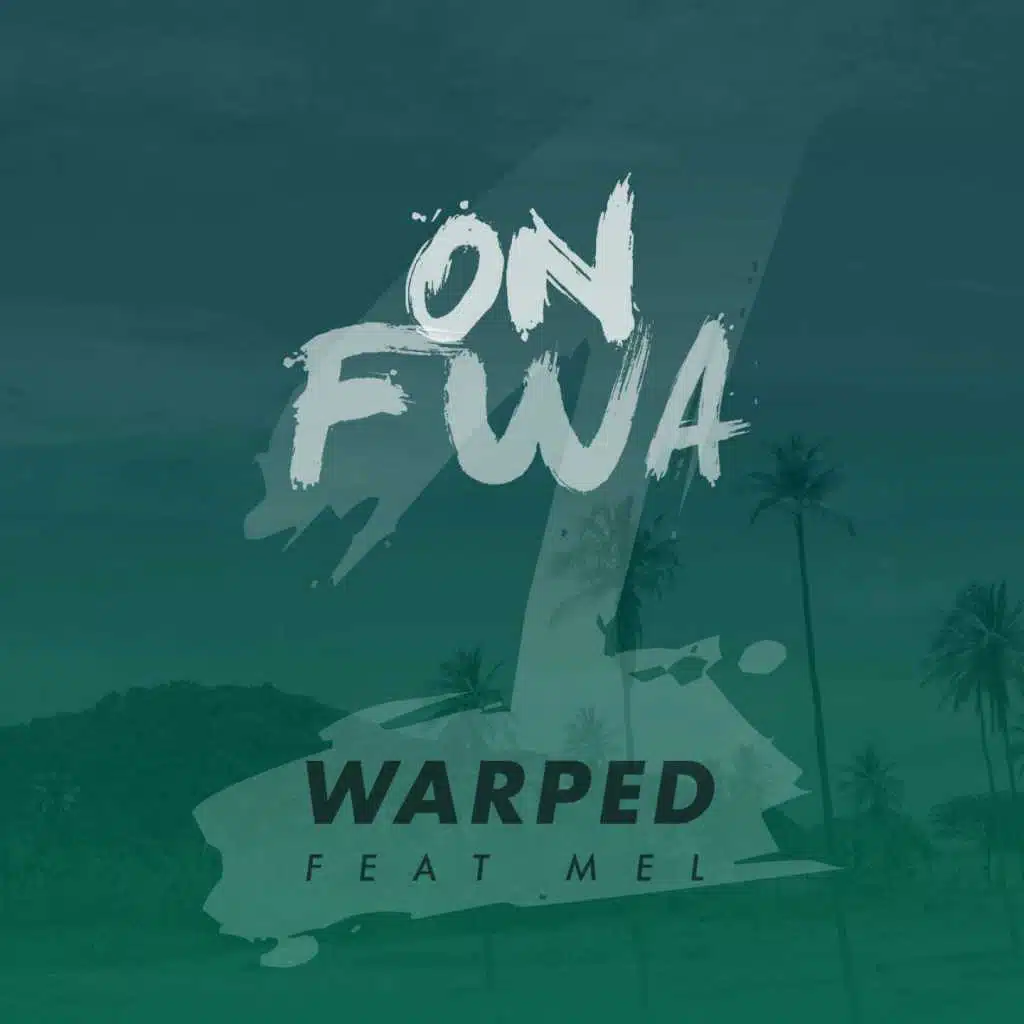 On Fwa (feat. Mel)