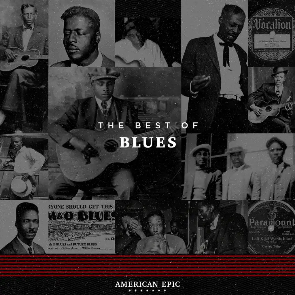 American Epic: The Best of Blues