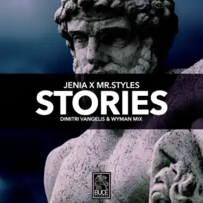 Jenia X Mr.Styles and Dimitri Vangelis & Wyman