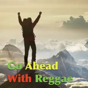 Go Ahead With Reggae