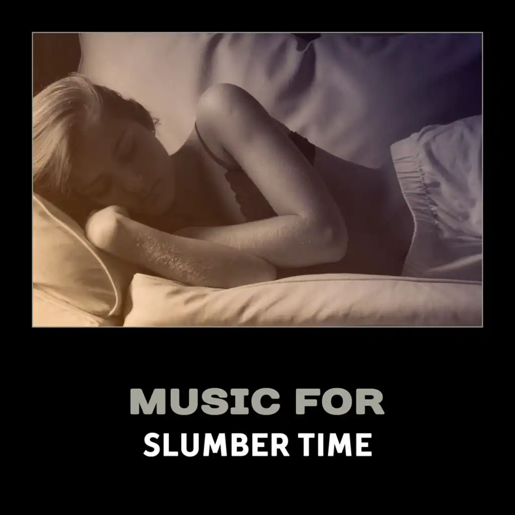 Music for Slumber Time