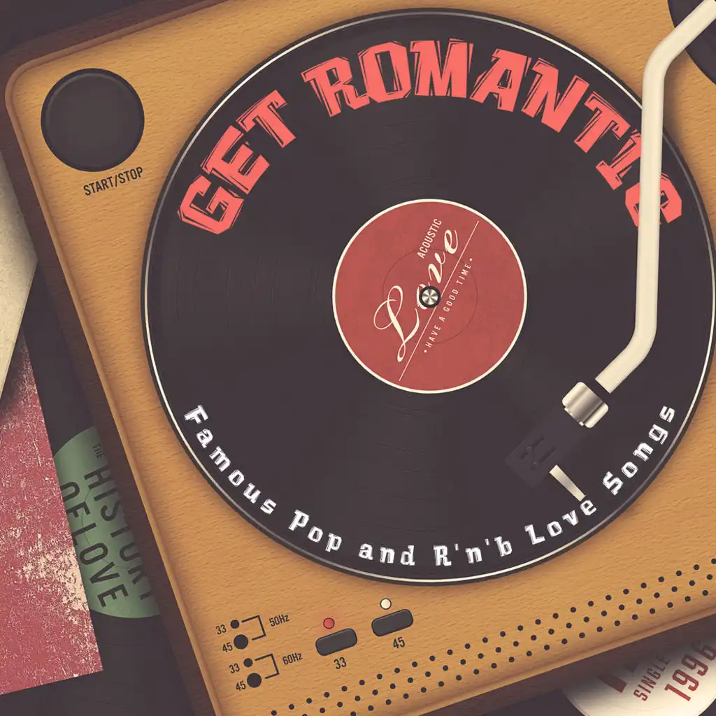 Get Romantic: Famous Pop and R'n'B Love Songs