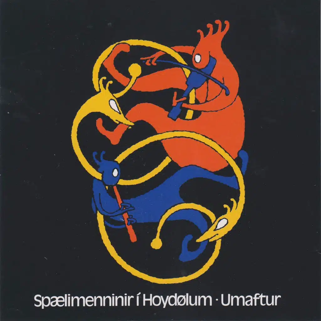 Spælimenninir, Hoydølum