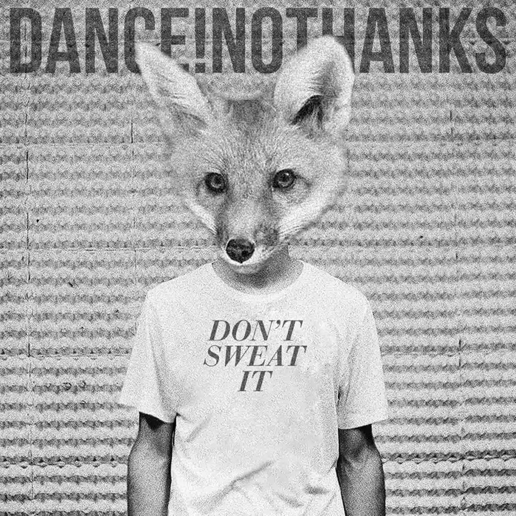 S/t (Don't Sweat It)