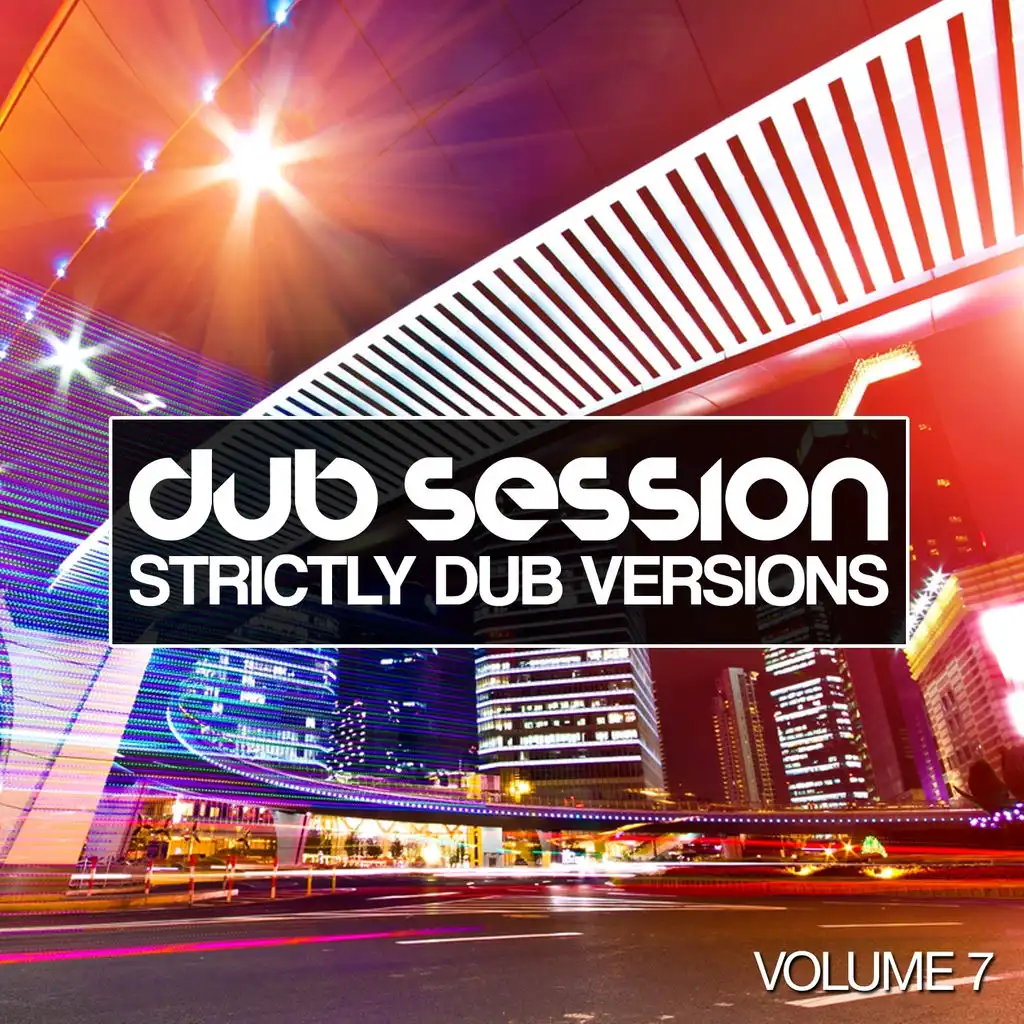 Dub Session, Volume. 7 (Strictly Dub Versions)