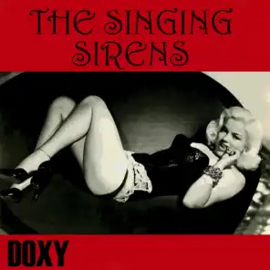 The Singing Sirens (Doxy Collection)
