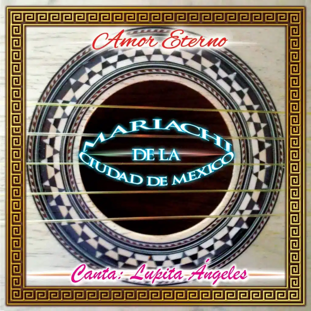 Amor Eterno (ft. Lupita Angeles)