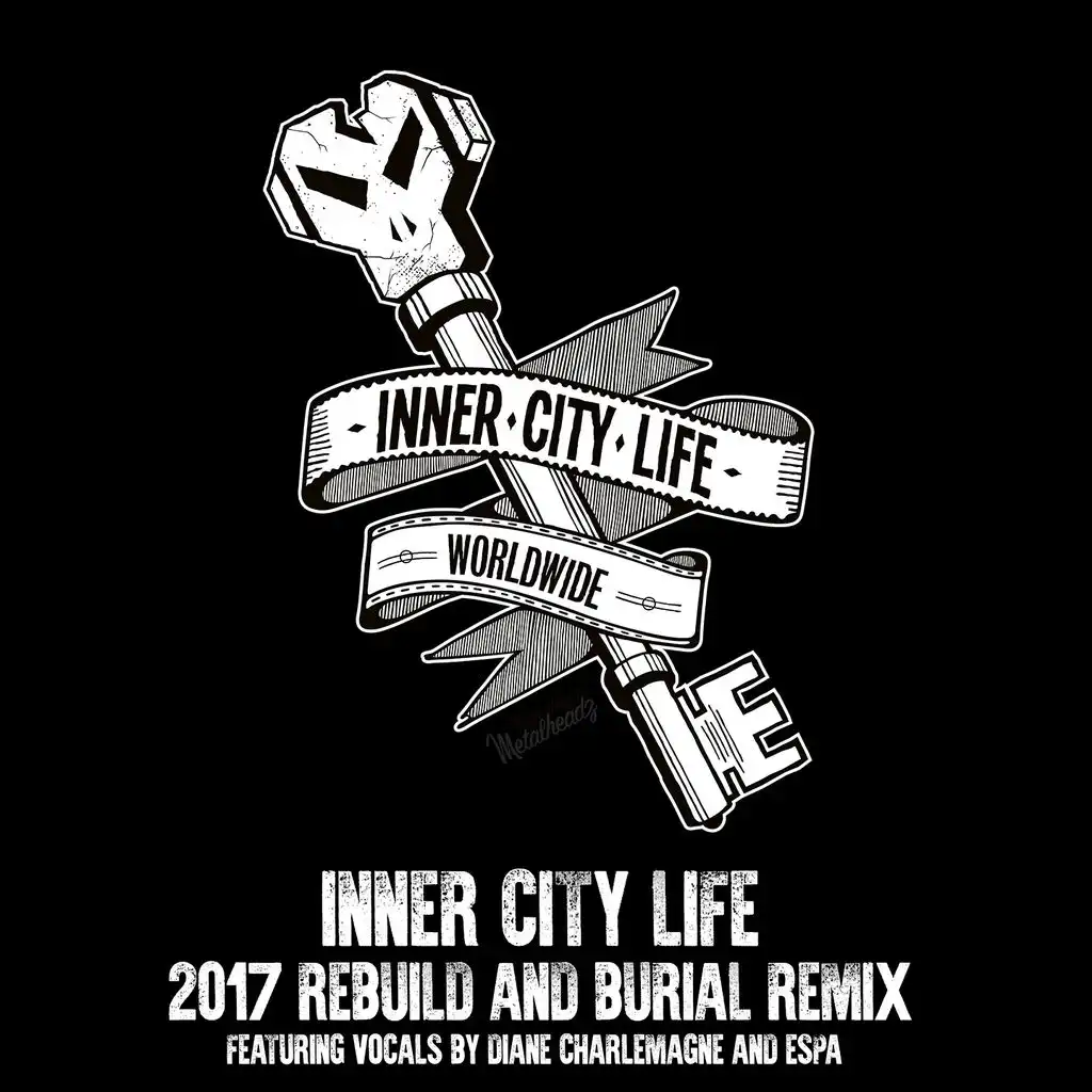 Inner City Life (2017 Rebuild) [ft. Diane Charlemagne]