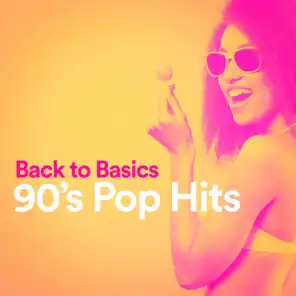 Back to Basics 90's Pop Hits