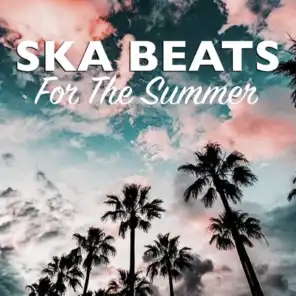 Ska Beats For The Summer