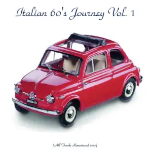 Italian 60's journey Vol. 1 (All tracks remastered 2017)