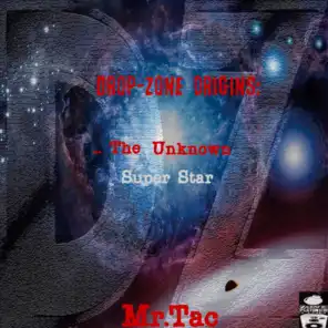 Drop-Zone Origins:...The Unknown Super Star